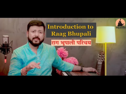 Introduction to Raag Bhupali