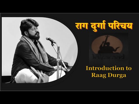 Introduction to Raag Durga